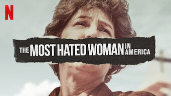 The Most Hated Woman in America (2017)